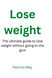 Lose weight