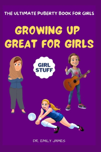 Growing Up Great For Girls