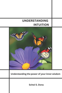 Understanding Intuition