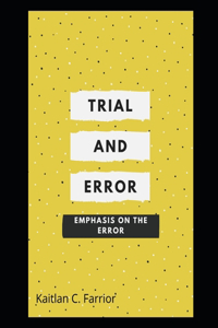 Trials & Error