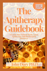 The Apitherapy Guidebook