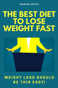 Best Diet to Lose Weight Fast