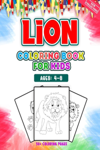 Lion Coloring Book For Kids Ages 4-8