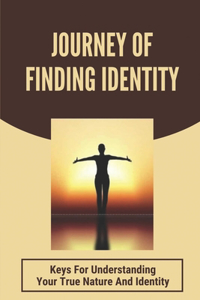 Journey Of Finding Identity
