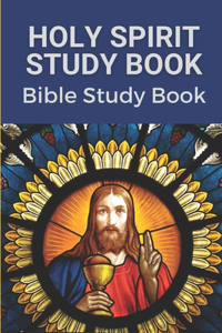 Holy Spirit Study Book