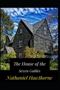 The House of the Seven Gables Annotated