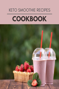 Keto Smoothie Recipes Cookbook