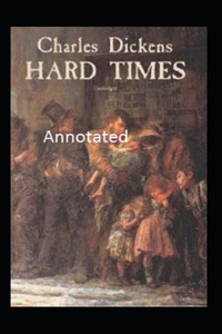 Hard Times Annotated
