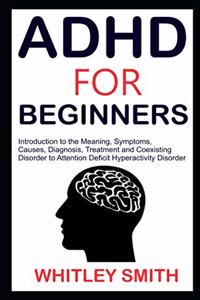 ADHD for Beginners