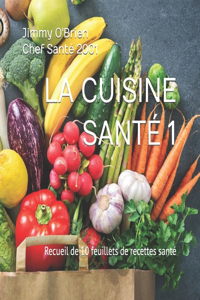 La Cuisine Santé 1