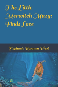 The Little Merwitch Mazy