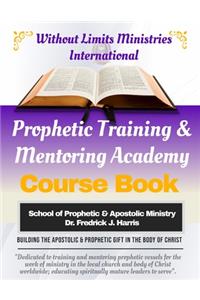 Prophetic Training & Mentoring Academy