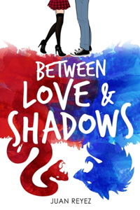 Between Love & Shadows