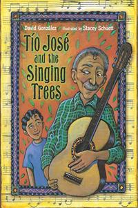 Tío José and the Singing Trees