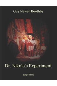 Dr. Nikola's Experiment