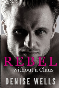 Rebel without a Claus