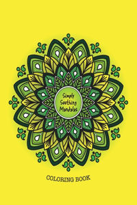 Simply Soothing Mandalas Coloring Book