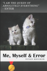 Me, Myself & Error
