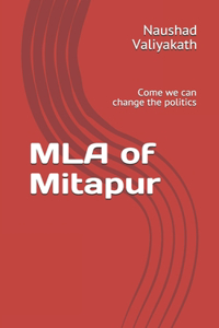 MLA of Mitapur