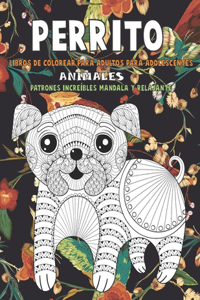 Libros de colorear para adultos para adolescentes - Patrones increíbles Mandala y relajante - Animales - Perrito