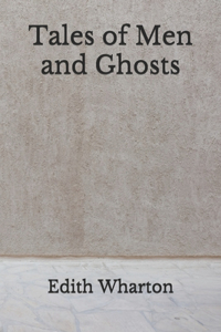 Tales of Men and Ghosts