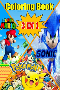 Super Mario, Sonic, Pokemon - 3 in 1 Coloring Book