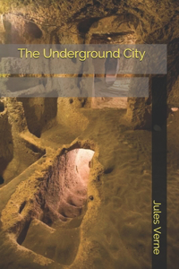 The Underground City