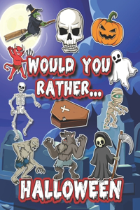 Would You Rather Halloween