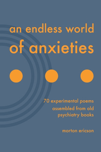 Endless World of Anxieties