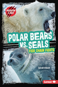 Polar Bears vs. Seals