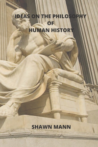 Ideas on the Philosophy of Human History