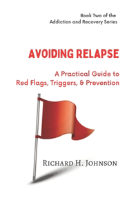 Avoiding Relapse