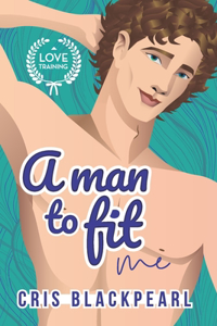 A man to fit me