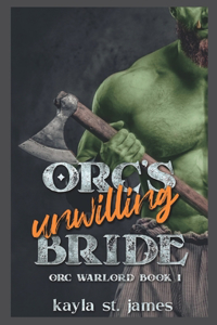 Orc's Unwilling Bride