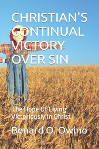 Christian's Continual Victory Over Sin