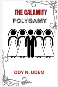 Calamity of Polygamy