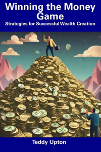 Winning the Money Game