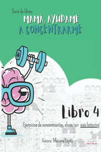 Mamá, Ayúdame a concentrarme libro 4