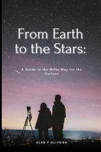 From Earth to the Stars