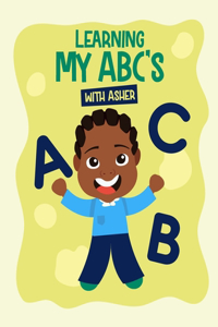 Learning My ABC's With Asher Coloring Book