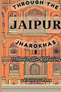 Through The Jaipur Jharokhas