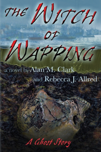 Witch of Wapping: A Ghost Story