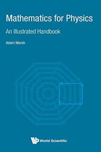 Mathematics for Physics: An Illustrated Handbook