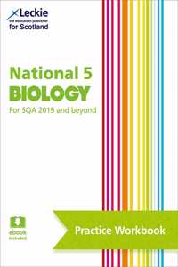Leckie National 5 Biology for Sqa and Beyond - Practice Workbook