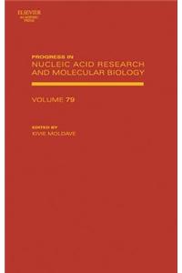 Progress in Nucleic Acid Research and Molecular Biology