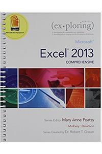 Exploring Microsoft Excel 2013 + Exploring Microsoft Access 2013, Introductory + Myitlab With Pearson Etext
