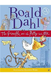 The Giraffe and the Pelly and Me