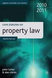 Core Statutes on Property Law (Palgrave Core Statutes)