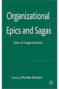 Organizational Epics and Sagas