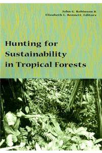 Hunting for Sustainability in Tropical Forests